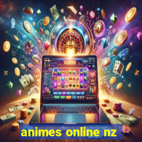 animes online nz